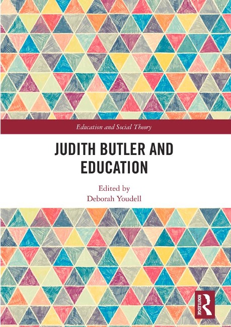 Judith Butler and Education - 
