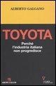 Cover-Bild zum Titel 'Toyota. Perché l'industria italiana non progredisce' von 'Alberto Galgano'