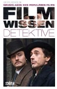 Cover-Bild zum Titel 'Filmwissen: Detektive' von 'Georg Seeßlen'