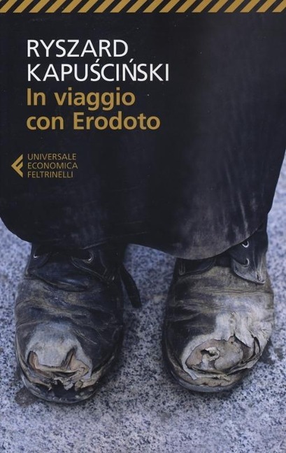 In viaggio con Erodoto - Ryszard Kapuscinski