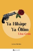 Cover-Bild zum Titel 'Ya Hikaye Ya Ölüm' von 'Lisa Cron'