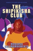 Cover-Bild zum Titel 'The Shipikisha Club' von 'Mubanga Kalimamukwento'