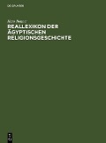 Cover-Bild zum Titel 'Reallexikon der ägyptischen Religionsgeschichte' von 'Hans Bonnet'
