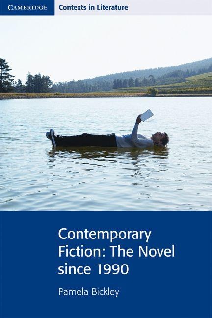 Contemporary Fiction - Pamela Bickley