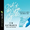 Out of the Spin Cycle Lib/E: Devotions to Lighten Your Mother Load - Jen Hatmaker