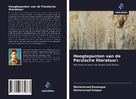Hoogtepunten van de Perzische literatuur: - Mohammad Razzaque, Mohammad Faique