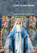 Cover-Bild zum Titel 'Licht in het leven' von 'Alexander P. M. van den Bosch'