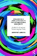 English as a Lingua Franca in the International University - Jennifer Jenkins