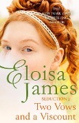Cover-Bild zum Titel 'Two Vows and a Viscount' von 'Eloisa James'
