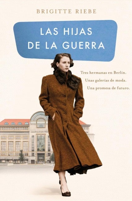 Las Hijas de la Guerra / Daughters of the War - Brigitte Riebe