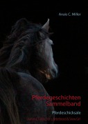 Cover-Bild zum Titel 'Pferdegeschichten Sammelband' von 'Anais C. Miller'