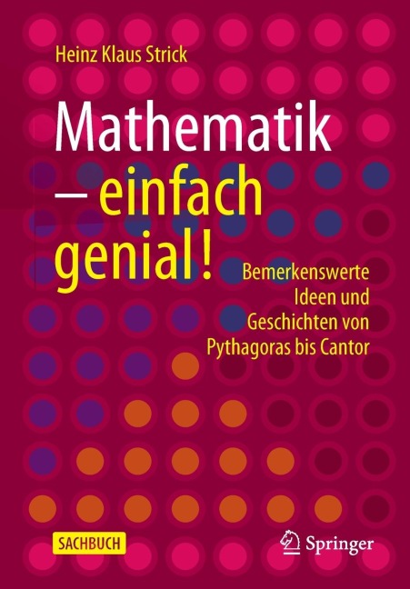 Mathematik - einfach genial! - Heinz Klaus Strick