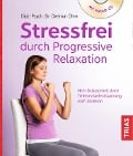 Cover-Bild zum Titel 'Stressfrei durch Progressive Relaxation' von 'Dietmar Ohm'