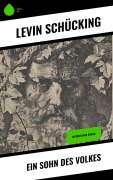 Cover-Bild zum Titel 'Ein Sohn des Volkes' von 'Levin Schücking'