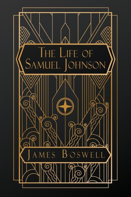 The Life of Samuel Johnson - James Boswell