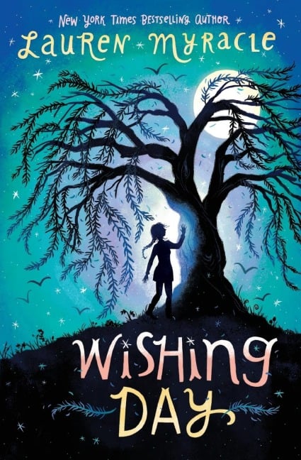 Wishing Day - Lauren Myracle