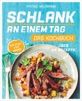 Cover-Bild zum Titel 'Schlank an einem Tag - Das Kochbuch' von 'Patric Heizmann'