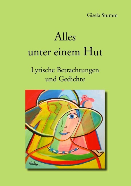 Alles unter einem Hut - Gisela Stumm