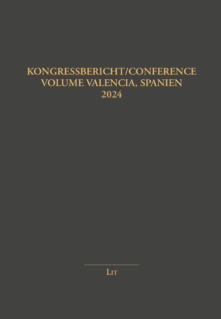 Kongressbericht/Conference Volume Valencia, Spanien 2024 - 