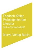 Cover-Bild zum Titel 'Philosophien der Literatur' von 'Friedrich Kittler'