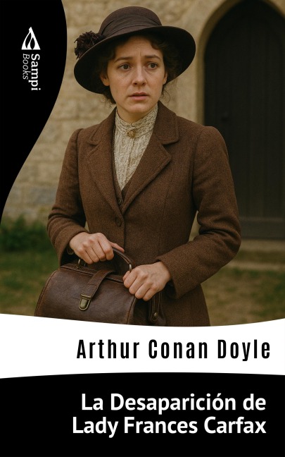 La Desaparición de Lady Frances Carfax - Arthur Conan Doyle