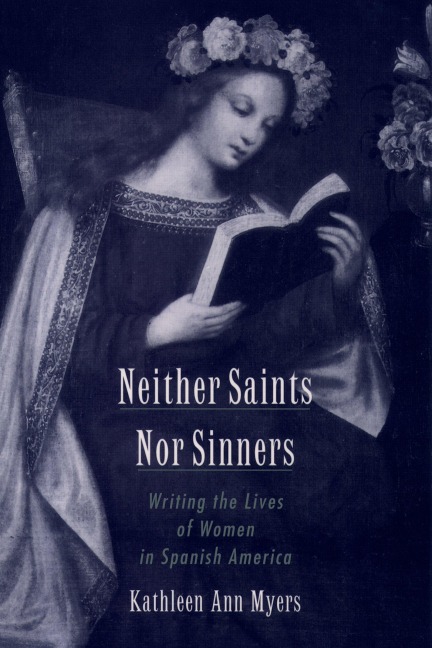 Neither Saints Nor Sinners - Kathleen Ann Myers