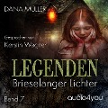Cover-Bild zum Titel 'Legenden Band 7' von 'Dana Müller'
