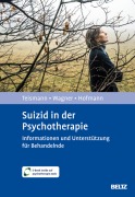 Cover-Bild zum Titel 'Suizid in der Psychotherapie' von 'Tobias Teismann, Birgit Wagner, Laura Hofmann'