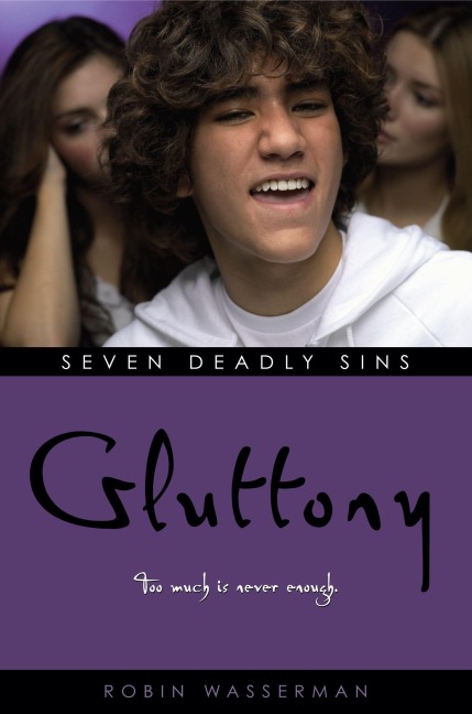 Gluttony - Robin Wasserman