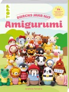 Cover-Bild zum Titel 'Durchs Jahr mit Amigurumi' von 'Andreia Ferreira'