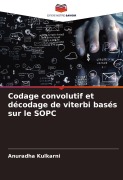 Cover-Bild zum Titel 'Codage convolutif et décodage de viterbi basés sur le SOPC' von 'Anuradha Kulkarni'