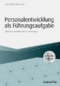 Cover-Bild zum Titel 'Personalentwicklung als Führungsaufgabe - inkl. Arbeitshilfen online' von 'Silke Michalk, Marina Ney'