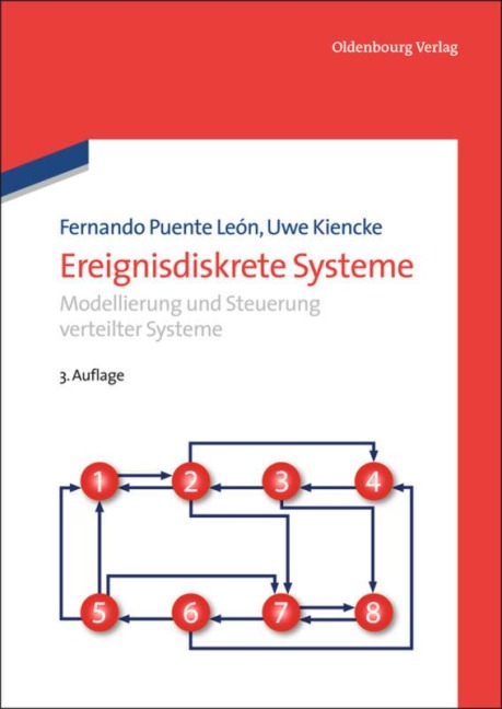 Ereignisdiskrete Systeme - Uwe Kiencke, Fernando Puente León