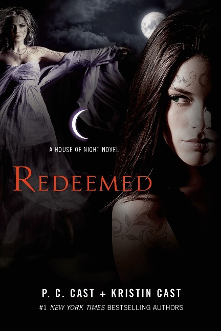 Redeemed: A House of Night Novel - P. C. Cast, Kristin Cast