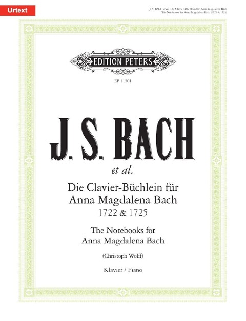 Die Clavier-Büchlein für Anna Magdalena Bach 1722 & 1725 -Urtext- (Auswahlausgabe · Selected Pieces) - Johann Sebastian et al. Bach