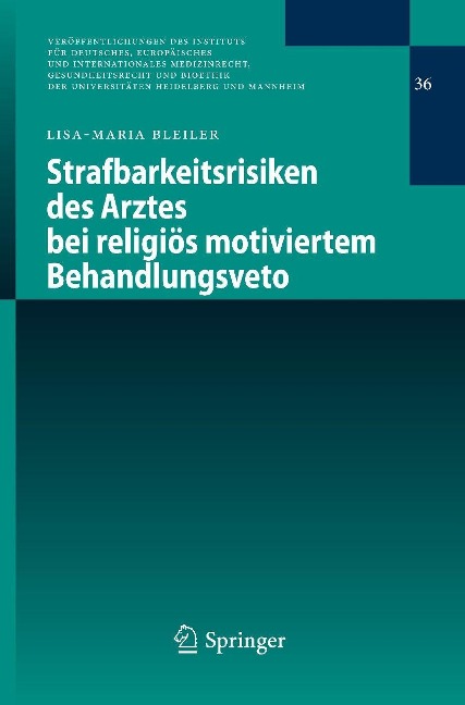 Strafbarkeitsrisiken des Arztes bei religiös motiviertem Behandlungsveto - Lisa-Maria Bleiler