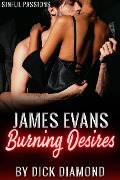 Cover-Bild zum Titel 'James Evans: Burning Desires' von 'Dick Diamond'
