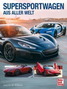 Cover-Bild zum Titel 'Supersportwagen aus aller Welt' von 'Joachim M. Köstnick'