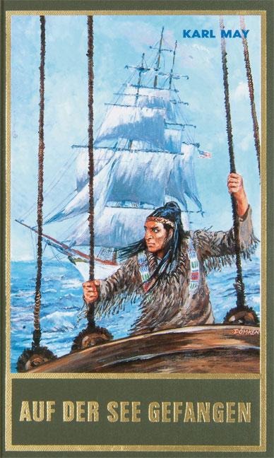 Gesammelte Werke 80. Auf der See gefangen und andere Erzählungen - Karl May