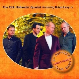 Sgt.Pepper's Lonely Hearts Club Band - The/Levy Rick Hollander Quartet