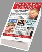 Tirajlarin Efendisi - Faruk Mangirci