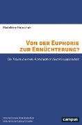 Cover-Bild zum Titel 'Von der Euphorie zur Ernüchterung?' von 'Madeleine Holzschuh'