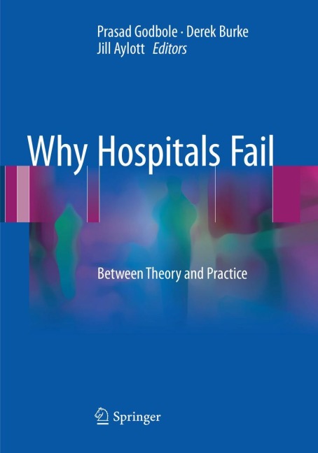 Why Hospitals Fail - 