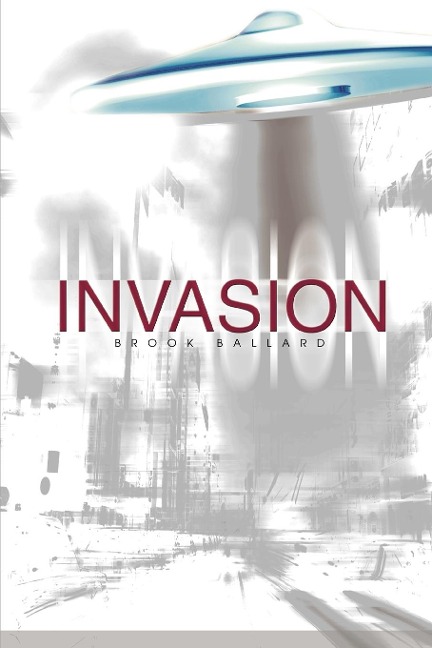 Invasion - Brook Ballard