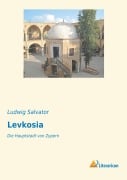 Cover-Bild zum Titel 'Levkosia' von 'Ludwig Salvator'