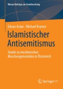 Cover-Bild zum Titel 'Islamistischer Antisemitismus' von 'Ednan Aslan, Michael Kramer'