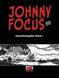 Cover-Bild zum Titel 'Johnny Focus Gesamtausgabe Band 2' von 'Attilio Micheluzzi'