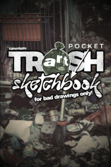 Rawnasan Trash Art Pocket Sketchbook for Bad Drawings Only - Rawnasan