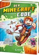 Cover-Bild zum Titel 'Der Minecraft Code (Band 3) - Jagd nach dem kostbaren Erz' von 'Gauthier Wendling'
