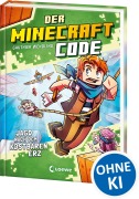 Cover-Bild zum Titel 'Der Minecraft Code (Band 3) - Jagd nach dem kostbaren Erz' von 'Gauthier Wendling'